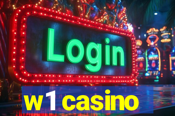 w1 casino